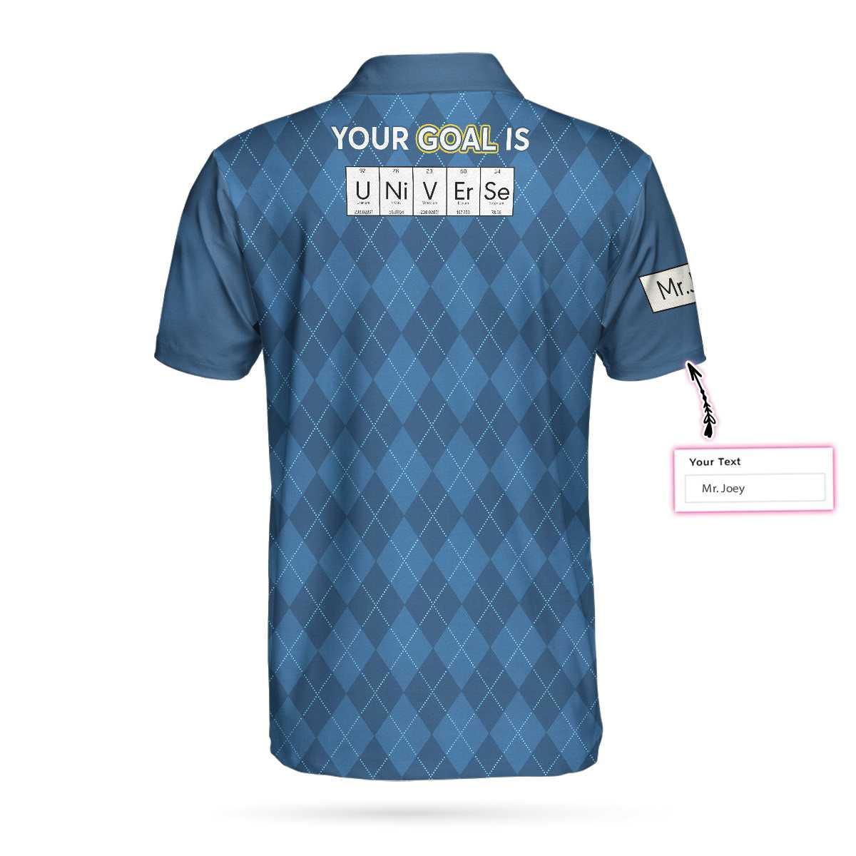 Your Goal Is Universe Custom Polo Shirt, Personalized Chemistry Shirt - Perfect Gift For Men - Amzanimalsgift