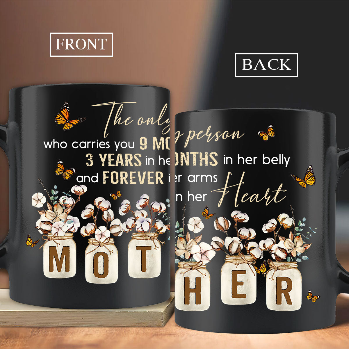 Gift For Mom Mug - Daughter to mom, Cotton flower, Mason jar, Monarch butterfly Mug, The only person Mug - Gift For Mother's Day, Presents for Mom