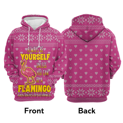 Flamingo Pullover Premium Hoodie Always Be Yourself, Perfect Outfit For Men And Women On Christmas New Year Autumn Winter