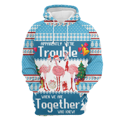 Flamingo Pattern Pullover Premium Hoodie Apparently We're Trouble, Perfect Outfit For Men And Women On Christmas New Year Autumn Winter