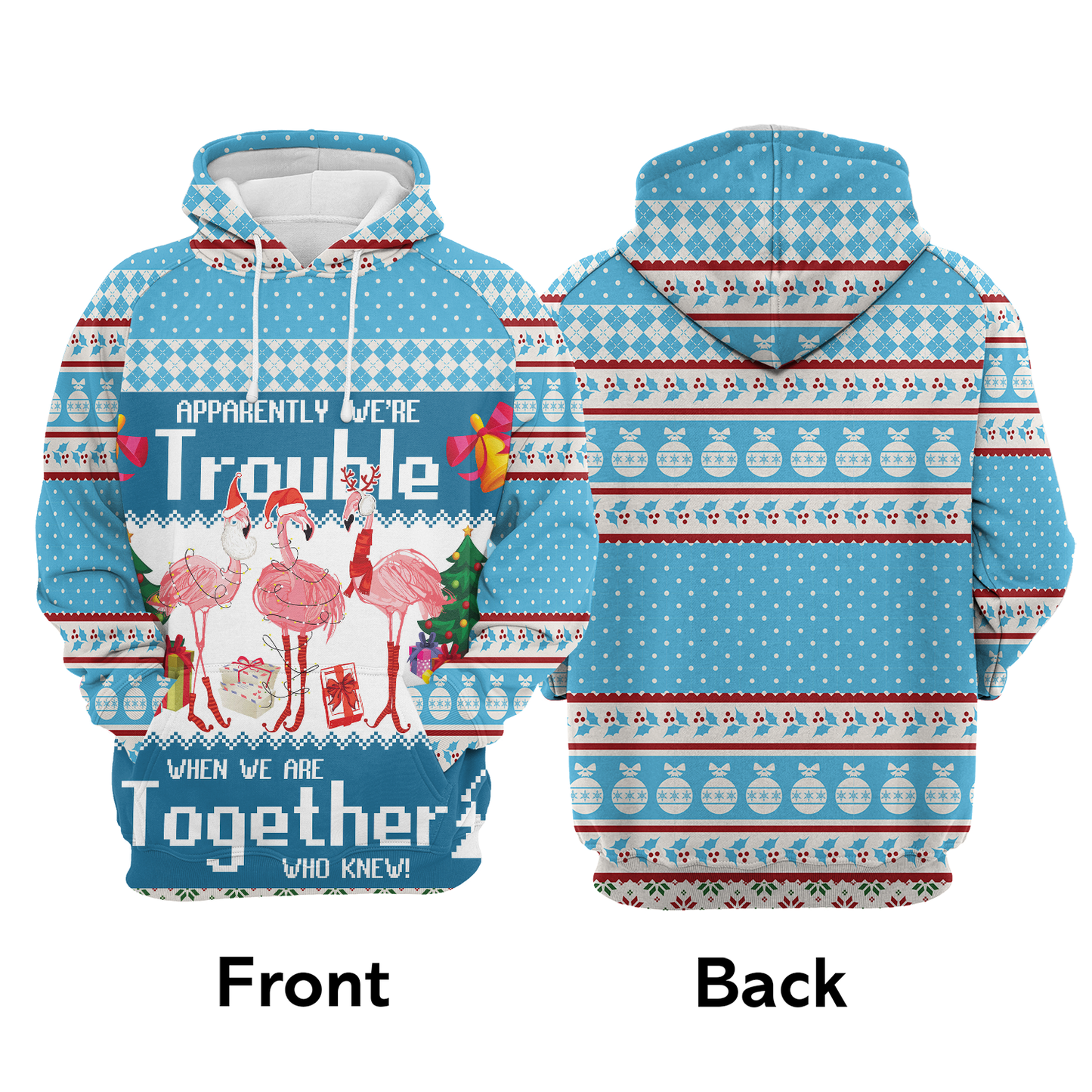 Flamingo Pattern Pullover Premium Hoodie Apparently We're Trouble, Perfect Outfit For Men And Women On Christmas New Year Autumn Winter