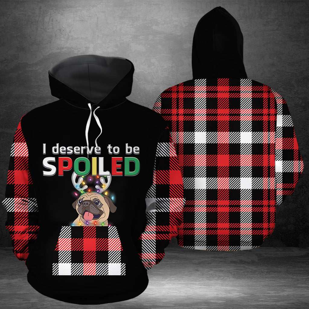 Pug Pullover Premium Hoodie I Deserve To Be Spoiled, Perfect Outfit For Men And Women On Christmas New Year Autumn Winter