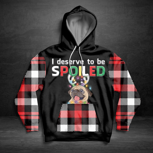 Pug Pullover Premium Hoodie I Deserve To Be Spoiled, Perfect Outfit For Men And Women On Christmas New Year Autumn Winter