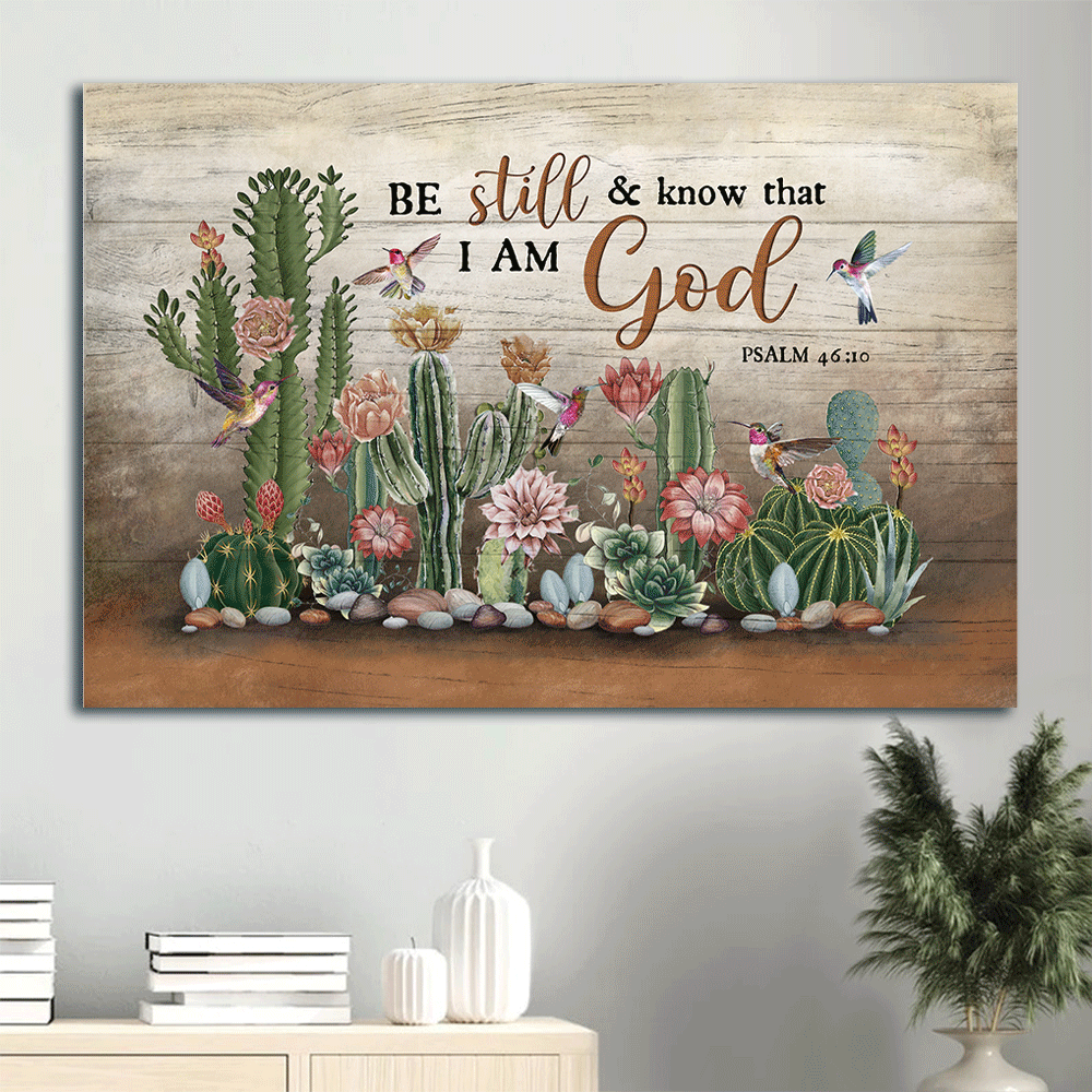 Jesus Landscape Canvas- Cactus, Hummingbird canvas- Gift for Christian- Be Still & Know That I Am God