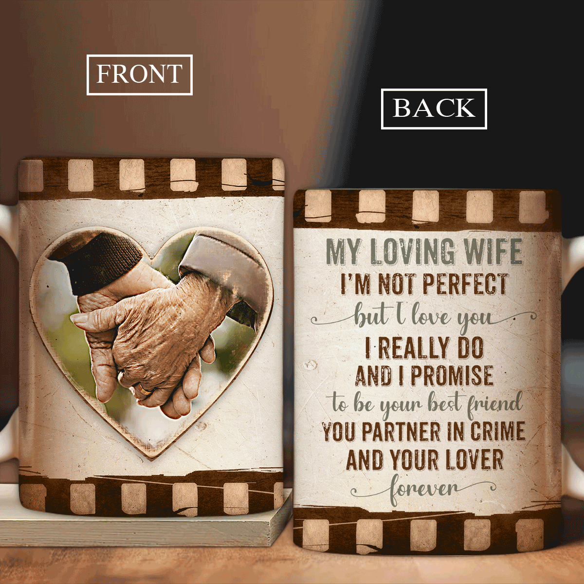 Gift For Wife Mug - Couple AOP Mug - To my wife, Loving old couple, Holding hands Mug - Gift for couple, lover - I'm not perfect but I love you Mug
