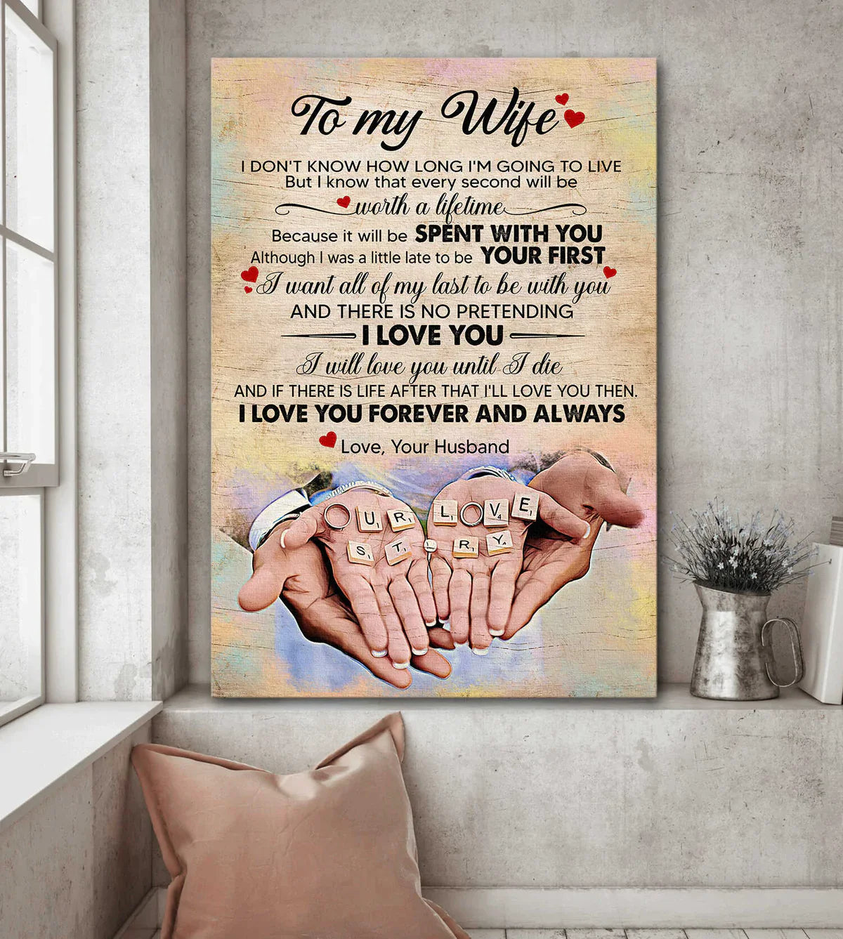 Couple Portrait Canvas - To My Wife, Marriage Canvas - Valentine's Day Gift For Wife, Couple - I Want All My Last To Be With You