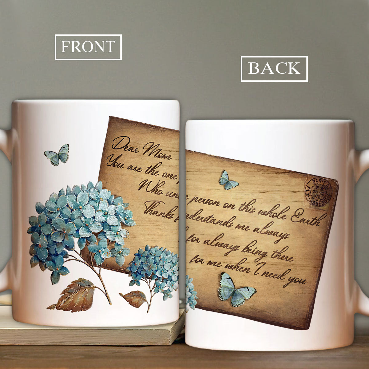 Gift For Mom Mug - Daughter to mom, Blue hydrangea, Antique letter Mug-Thanks for always being there for me - Gift For Mother's Day, Presents for Mom