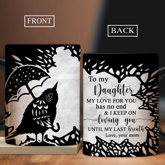Gift for Daughter from Mom- Mom to daughter, Bird painting, Under the rain- My love for you has no end - Family AOP Mug