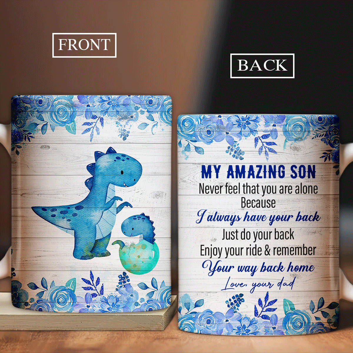 Family AOP Mug, Son And Dad Mug - Gifts For Son From Dad - Cute Dinosaur Mug, I always have your back Mug