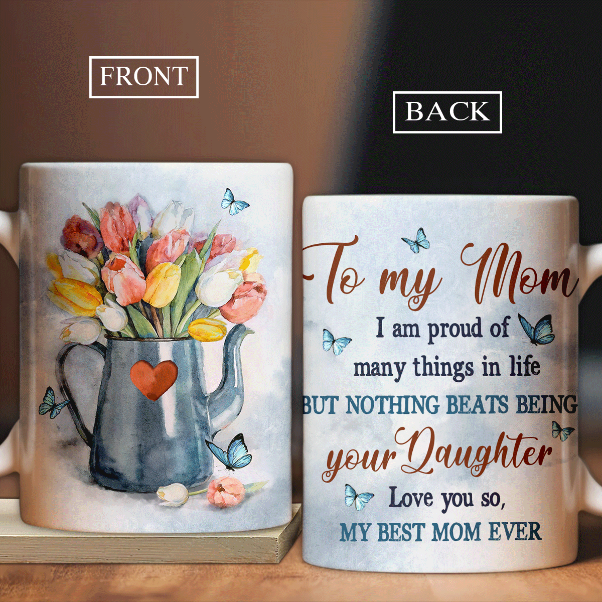 Family AOP Mug, Mother's Day Gifts, Perfect Gift For Mom, Mother - Daughter To Mom Mug, Tulip Drawing Mug, I Am Proud Of Being Your Daughter Mug