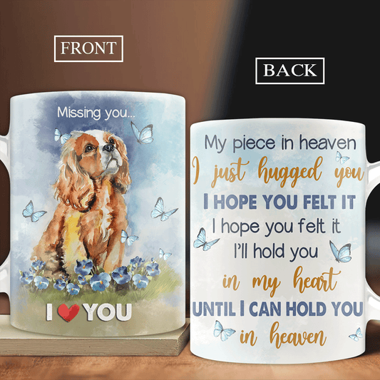 Memorial White Mug - Cocker Spaniel drawing, Dog painting - Gift for members family - I'll hold you in my heart - Heaven White Mug.