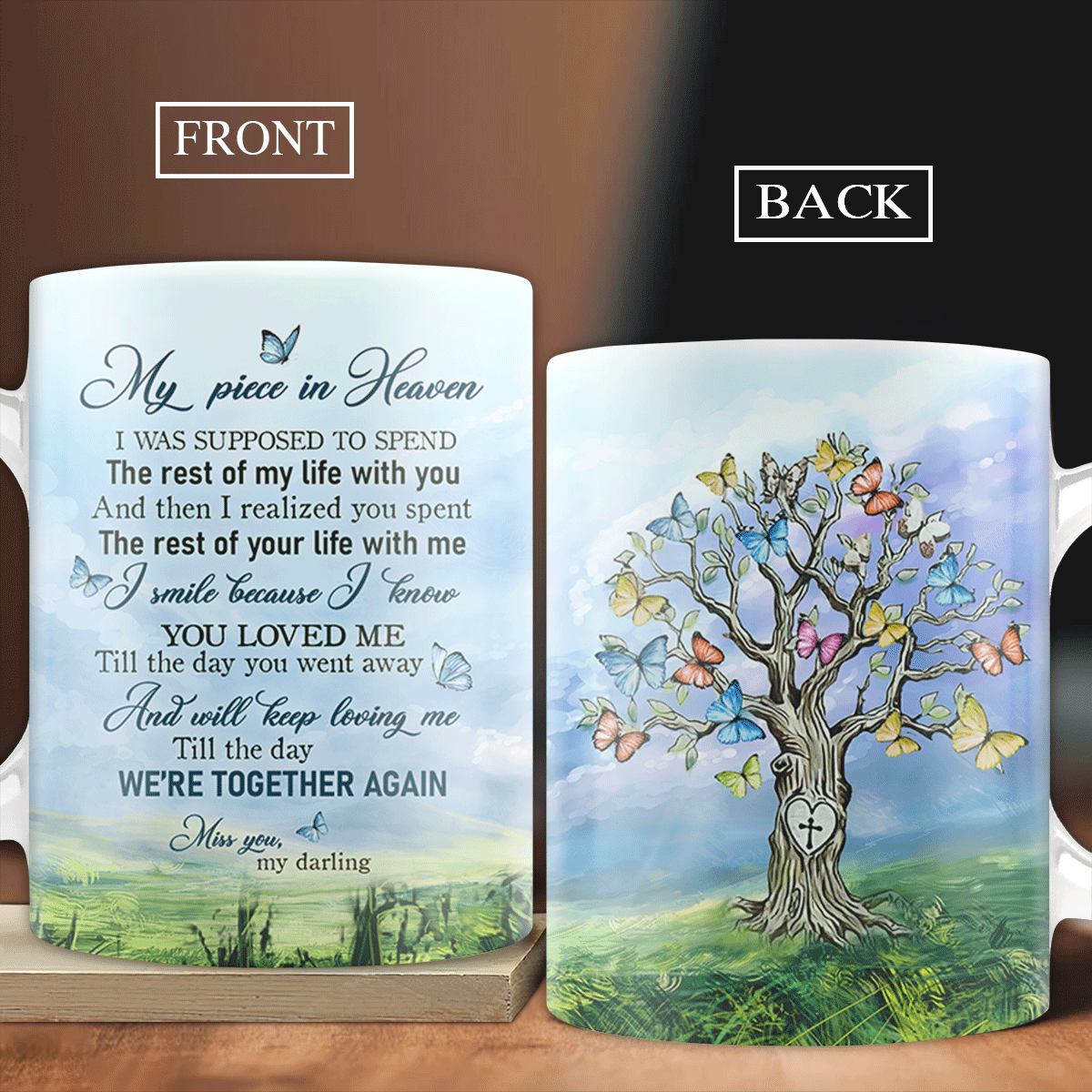 Memorial Mug - Colorful butterfly, Beautiful sky, Old tree - Gift for members family - I realized you spent the rest of your life with me Heaven Mug