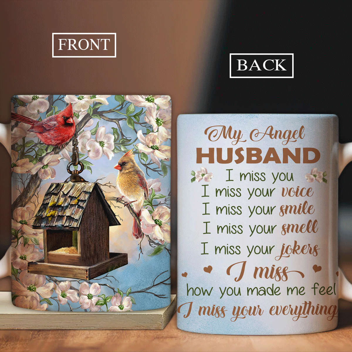 Memorial White Mug - My angel husband,  Bird house, Jasmine flower - Gift for members family - I miss your everything - Heaven White Mug.